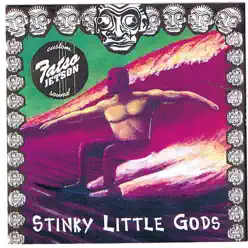 Stinky Little Gods - Fatso Jetson Stinky Little Gods - Fatso Jetson