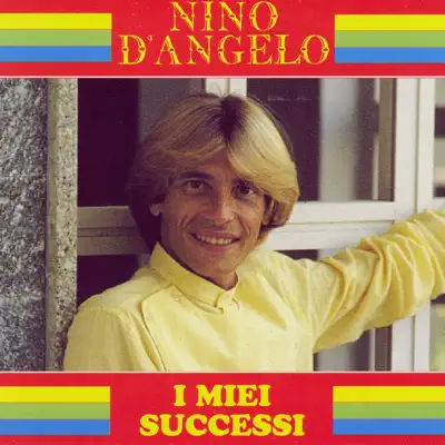 I Miei Successi - Nino D'Angelo