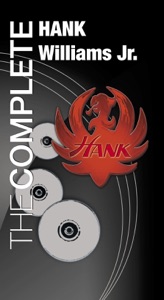 The Complete Hank Williams Jr.