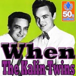 The Kalin Twins - When