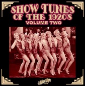 Show Tunes of the 1920s, Vol. 2