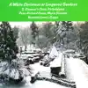 A White Christmas At Longwood Gardens album lyrics, reviews, download