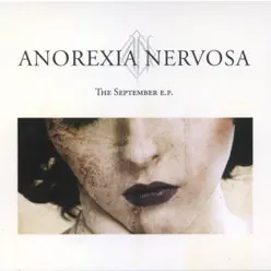 The September EP - Anorexia Nervosa