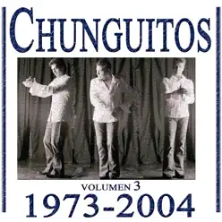 Chunguitos (1973-2004), Vol 3 - Los Chunguitos