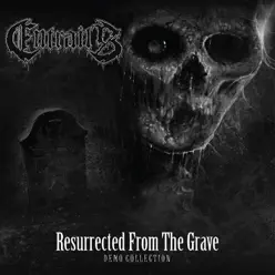 Resurrected from the Grave (Demo Collection) - Entrails