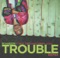 Trouble (Remix) [feat. Wale, Trey Songz, T-Pain, J. Cole & DJ Bay Bay]