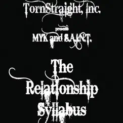 The Relationship Syllabus by TornStraight, Myk & Saint album reviews, ratings, credits