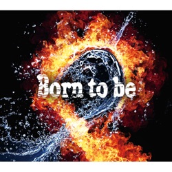 nano - Born to Be