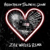 Heartbeat Slowing Down (Zak Waters Remix) - Single