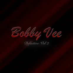 Definitive Vol 2 - Bobby Vee