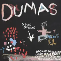 Le cours des jours - Dumas Le cours des jours - Dumas
