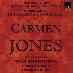 Carmen Jones (1943 Original Broadway Cast) - Georges Bizet Carmen Jones (1943 Original Broadway Cast) - Georges Bizet