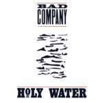 Bad Company - holy water