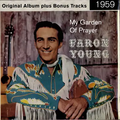 My Garden of Prayer (Bonus Track Version) - Faron Young