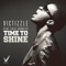 Time To Shine (feat. Lola Godheld) - Victizzle lyrics