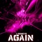 Again (Di Venuto, Cinconze Taby Remix) - Looneys lyrics