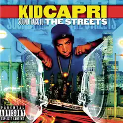 Soundtrack to "The Streets" - Kid Capri