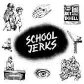 School Jerks - Ugly Minds, Ugly Faces
