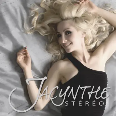 Stereo - Jacynthe