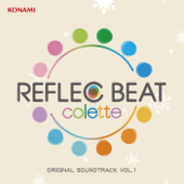 REFLEC BEAT colette ORIGINAL SOUNDTRACK VOL.1 - Various Artists