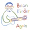 Kitty Kitty - Brian Kinder lyrics