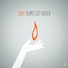 Flames Get Higher (Remixes) - EP