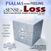 Psalms When Feeling a Sense of Loss, 2010