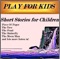 The Butterfly - Play for Kids lyrics