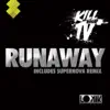 Runaway - Single album lyrics, reviews, download