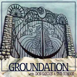 Hebron Gate (feat. Don Carlos & The Congos) - Groundation