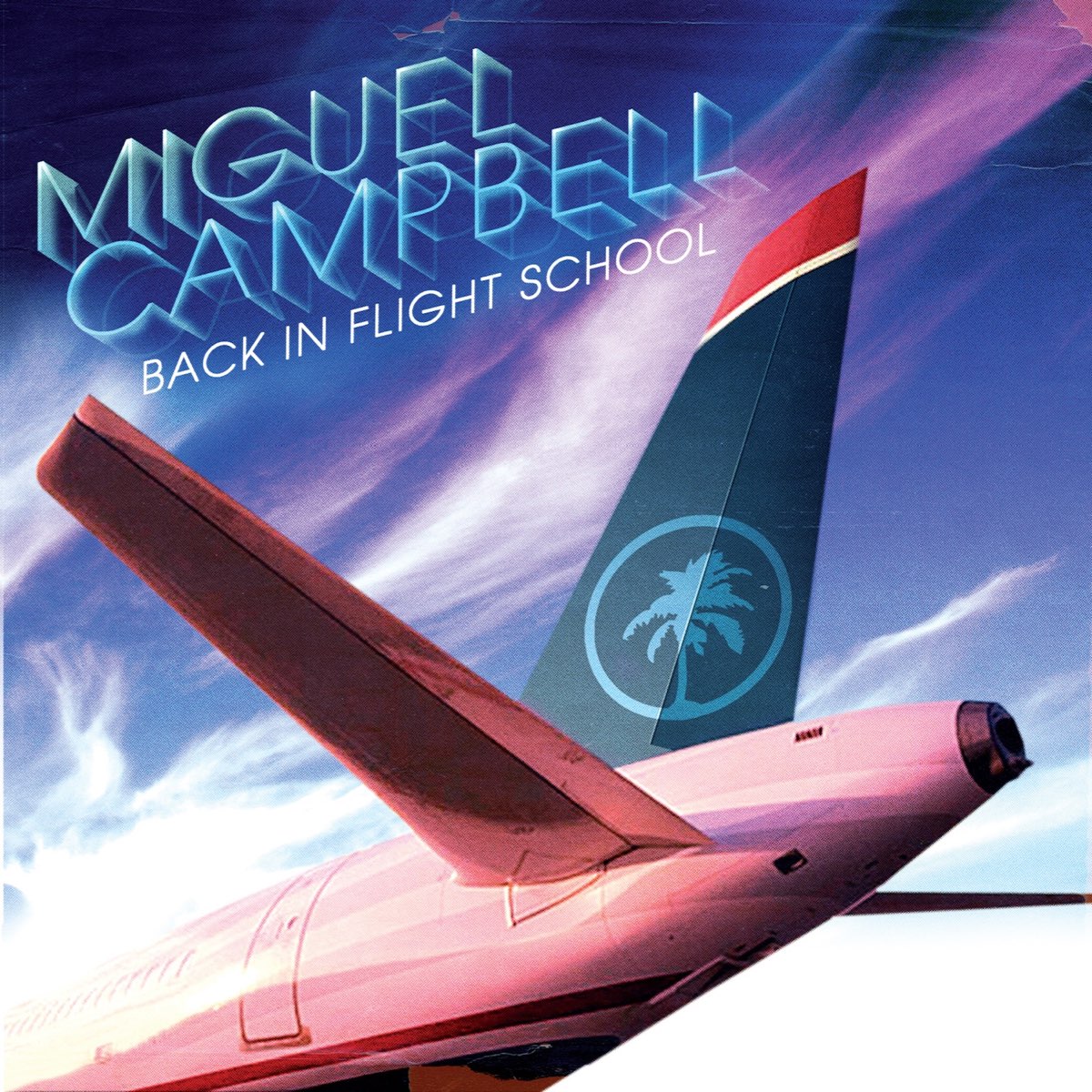 Flight school. Miguel Campbell. Miguel Campbell Википедия.