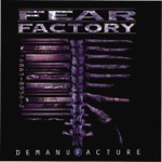 Fear Factory - Demanufacture