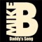 Daddy's Song - Mike B lyrics