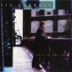 Liz Carroll - See It There / Con Cassidy's