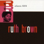 Ruth Brown - As Long As I'm Moving