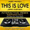 This Is Love (Afro Club Remix) [Tribute With Full Track Remix] [129 BPM Interactive Remix Separates] - EP album lyrics, reviews, download