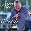 Bert Zwier & Bert Burdy - Zo'n Kanjer Van 'n Meid