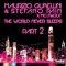 The World Never Sleeps (Mattias Remix) - Stefano Pain lyrics