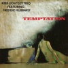 Temptation - Freddie Hubbard Kirk Lig...