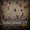 Disconnect (Music from the Motion Picture), 2013