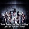 Now Everybody Stand in Line (feat. L & o V Naif & Valentine) (L & o V Naif vs. Valentine vs. Lisa)