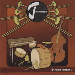 Street Smart by Jambalaya album reviews, ratings, credits