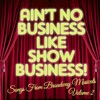 There's No Business Like Show Business: Songs from Broadway Musicals, Vol. 2 artwork