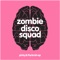 Pinky - Zombie Disco Squad lyrics