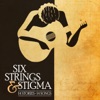 Six Strings & Stigma