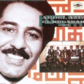Abdel Aziz El Mubarak - Bitgooli La