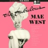 The Fabulous Mae West, 2014