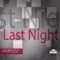 Last Night - Audio Killers & Monco lyrics