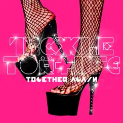 Together Again - Single by Tickle Torture album reviews, ratings, credits