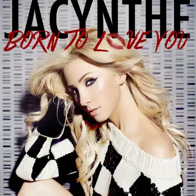 Born to Love You - Single - Jacynthe